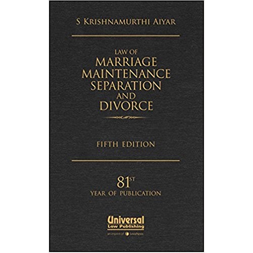Universal's Law of Marriage Maintenance Separation and Divorce [HB] By S. Krishnamurthi Aiyar [HB]